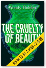 The Cruelty of Beauty
